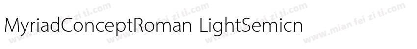 MyriadConceptRoman LightSemicn字体转换
